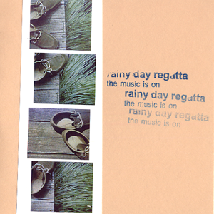 Rainy Day Regatta - The Music Is On - CD (2000)